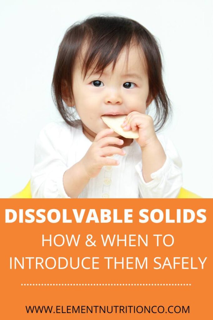 Dissolvable solids for babies